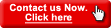 Contact us now.  Click here.